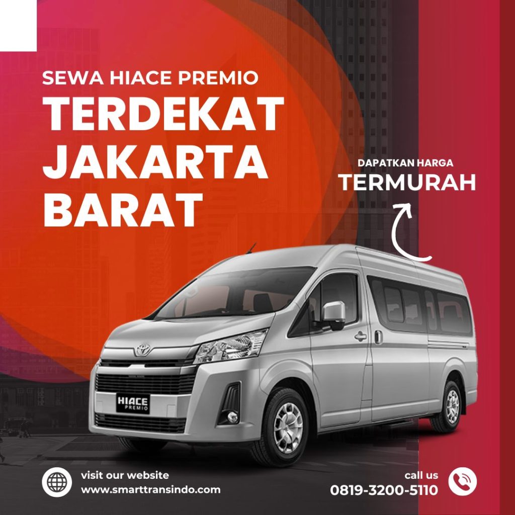 Sewa Hiace Premio Terdekat Jakarta Barat