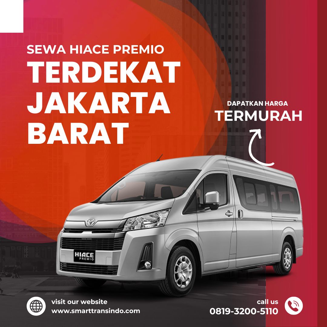 Sewa Hiace Premio Terdekat Jakarta Barat