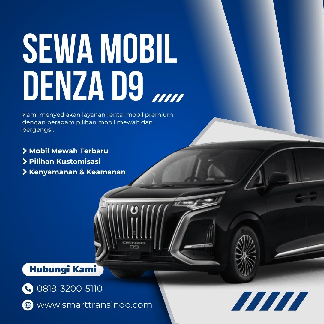 Sewa Mobil Denza D9 Terdekat Jakarta Barat