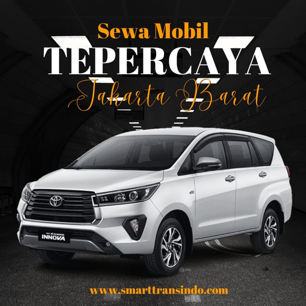 Sewa Mobil Tepercaya Jakarta Barat